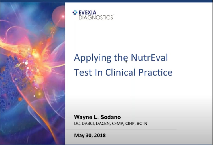 Applying The NutrEval Test In Clinical Practice